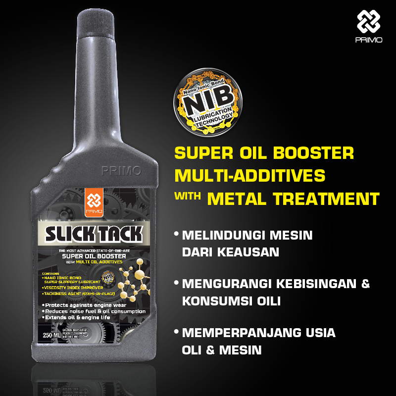 Slick Tack 250mL - Super Oil Booster With Multi Additives & Metal Treatment